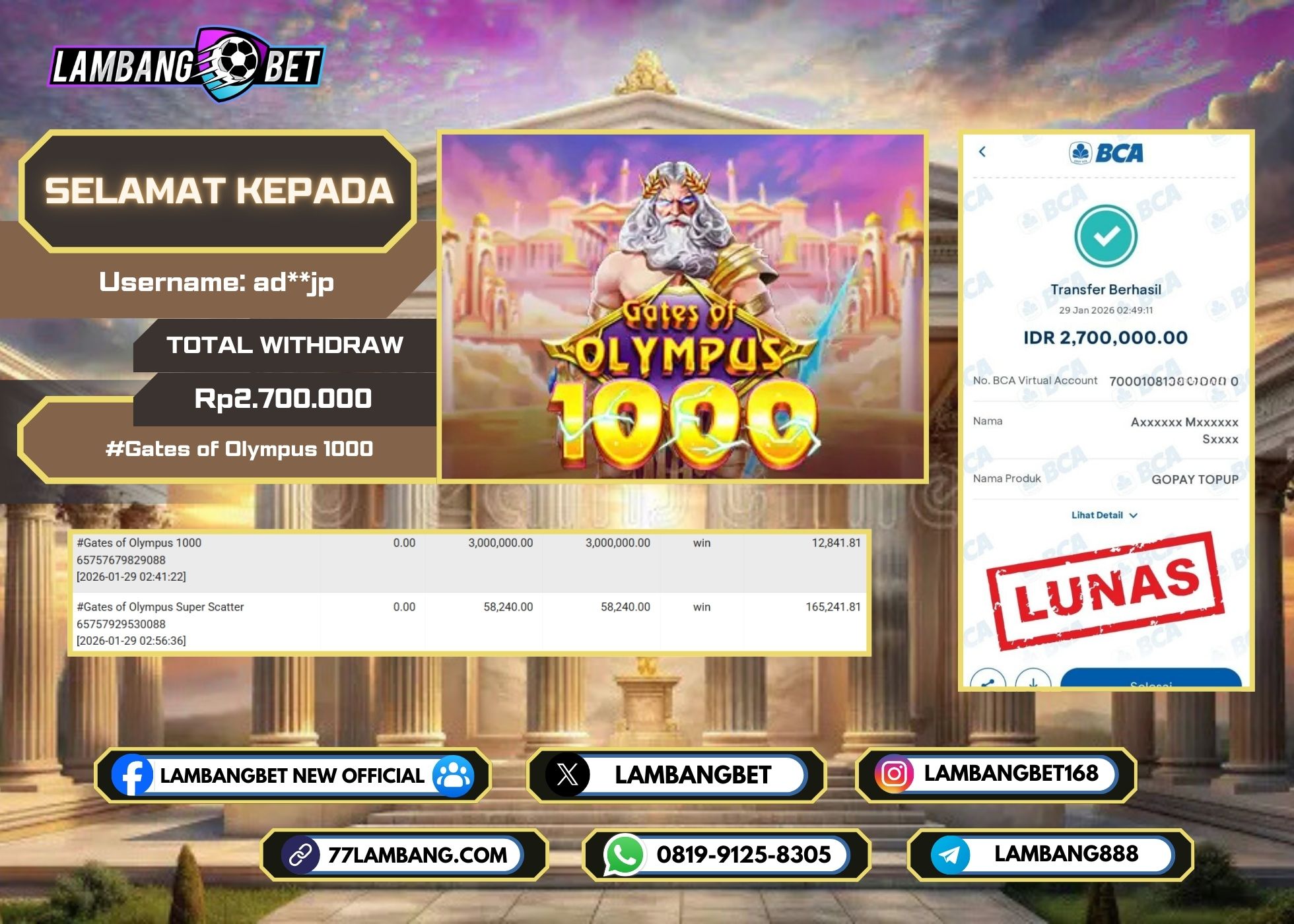 LAMBANGBET [29 JANUARI 2025] JACKPOT SLOT Gates of Olympus 1000 "Rp2.700.000" LUNAS